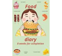Food Diary - 8 Weeks to Fill Out: A tool for compiling what we introduce into our body on a daily basis to check for food-related symptoms and try to resolve them.