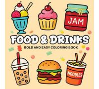 Food & Drinks - Bold and Easy Coloring Book