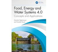 Food, Energy, and Water Nexus 4.0: Concepts and Applications