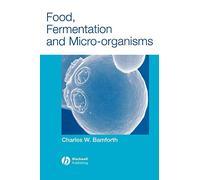 Food, Fermentation And Micro-organisms