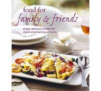 Food for Family & Friends (Copertina rigida)