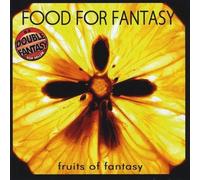 FOOD FOR FANTASY Fruits of Fantasy (CD)