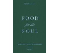 Food for the Soul: Reflections on the Mass Readings (Cycle A) Volume 1