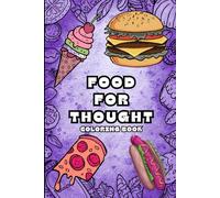 Food For Thought: Coloring Book