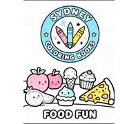 Food Fun Coloring Book for Kids Ages 4-8: Adorable Pages Featuring Pizza, Ice Cream, Fruits, Veggies, and More - A Tasty and Creative Activity for ... and fun illustrations of your favorite foods