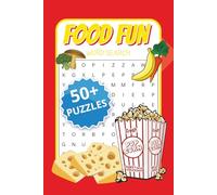 Food Fun Word Search Puzzle Book: Word Search Puzzle Book with many tasty ingredients because it`s all about Food. | 6x9 inches, 110 pages | 50+ Puzzles