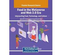 Food in the Metaverse and Web 3.0 Era: Intersecting Food, Technology (Tascabile)