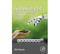 Food Industry 5.0: Components, Opportunities, and Challenges