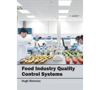 Food Industry Quality Control Systems (Copertina rigida)