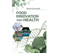 Food Innovation and Health