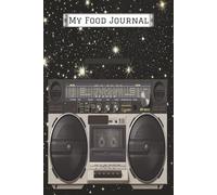 Food Journal- Boom Box Meal Planner Journal with Weight Tracker| 6 x 9" Food Log Notebook,130 pages| Perfect for Music Lovers