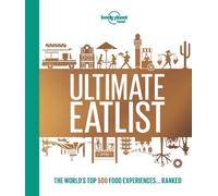 Food Lonely Planet's Ultimate Eatlist (Copertina rigida) Lonely Planet Food