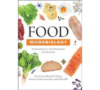 Food Microbiology: Fundamentals and Frontiers, Fifth Edition