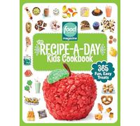 Maile Carpenter Food Network Magazine The Recipe-A-Day Kids C (Copertina rigida)