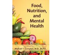 Food, Nutrition, and Mental Health
