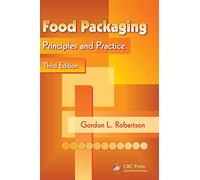 Food Packaging: Principles and Practice, Third Edition