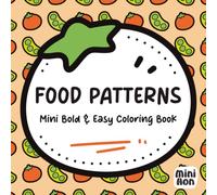 Food Patterns | Mini Bold & Easy Coloring Book For Kids, Teens & Adults