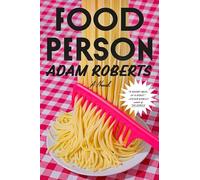Food Person: A Novel