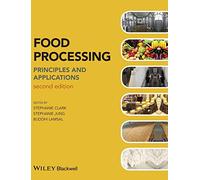 Food Processing: Principles and Applications