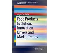 Food Products Evolution: Innovation Drivers and Market Trends