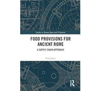 Food Provisions for Ancient Rome: A Supply Chain Approach