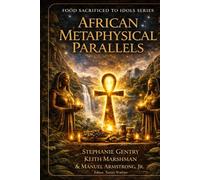 Food Sacrificed to Idols: African Metaphysical Parallels: Participation, Spiritual Reality, and Ethical Formation Beyond the Western Frame