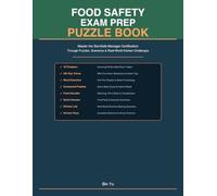 Food Safety Exam Prep Puzzle Book: Master the ServSafe Manager Certification Through Puzzles, Scenarios & Real-World Kitchen Challenges