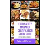 Food Safety Manager's Certification Study Guide Crash Course