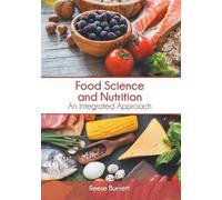 Food Science and Nutrition: An Integrated Approach (Copertina rigida)