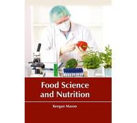 Food Science and Nutrition (Copertina rigida)