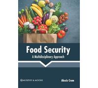Food Security: A Multidisciplinary Approach (Copertina rigida)