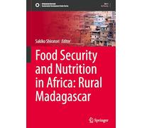 Food Security and Nutrition in Africa: Rural Madagascar