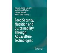 Food Security, Nutrition and Sustainability Through Aquaculture Technologies