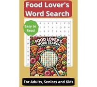 Food & Snacks Word Search Puzzle Book: A Delicious Collection of 490+ Food & Snack-Themed Puzzles to Satisfy Your Cravings | 6x9, 110 pages | 55 ... Gift for Travel, Holidays, and Relaxing Down