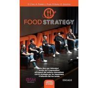 FOOD STRATEGY: Un libro per ristoratori scritto da 5 imprenditori ed esperti del settore ristorazione con le strategie per far impennare il fatturato del tuo ristorante e locale