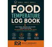 Food Temperature Log Book: Daily Fridge, Freezer & Hot Holding Temperature Record for Restaurants, Cafés and Food Service - HACCP & Food Safety Compliance