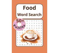 Food themed Word Search Puzzle Book: Deliciously Fun Word Searches to Satisfy Your Brain!