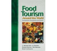 Food Tourism Around The World [Lingua Inglese]