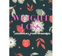 food tracker journal for weight loss: With Meal Tracking, Exercise, Supplements & Goal.Easy-to-Use Templates for Healthy Living and weight management.