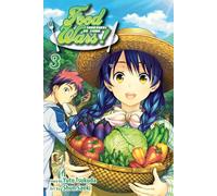 Food Wars 3: The Perfect Recette: Volume 3-Tsukuda, Yuto-Copertina flessibile