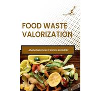 Food Waste Valorization