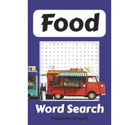 Food Word Search Book: Food Word Search Book: Word Searches with Easy to Read Print about Food, Snacks, Holiday Treats and More | 6x9 inches, 110 ... Anxiety Relief, mindfulness and Relaxation