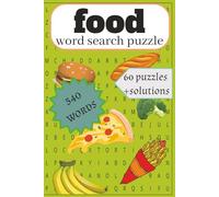 Food Word Search Puzzle Book: A Tasty Mix of Fun Food Puzzles with Solutions in the Back