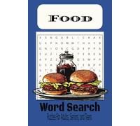 Food Word Search: Puzzle book with Easy to Read print about, Cooking, Cuisine and More | 6x9 inches, 110 pages | 50+ Puzzles...Gift for Vacations, Holidays and Free Times