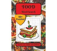 Food Word Search Puzzle Book: Word Searches With Easy To Read Print About All Kinds of Food. Including Vegetables, Fruit, Meat and More | 6 x 9 ... | Great For Vacations, Gifts, and Free Times