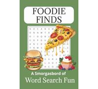 Food Word Search Puzzle Book: Word Searches with Easy to Read Print about Food, Foodie, Desert, Snacks and More, 6 x 9, 110 pages, 50+ puzzles, Gift for Vacations, Holidays and Travel