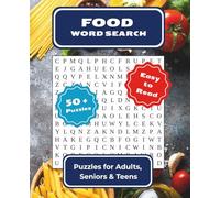 Food Word Search Puzzles: Word Search with Easy to Read Print about Food - Fruits, Vegetables, Meat and More | 7.5x9.25 inches, 110 pages, 50+ Puzzles | Gift for Vacations, Holidays and Free Time