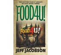 FOOD4U!: A Dark Comedy Novel: 3