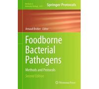 Foodborne Bacterial Pathogens (Copertina rigida) Methods in Molecular Biology