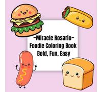Foodie Coloring Book: Bold, Easy, Fun